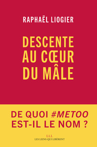 Image de Descente au coeur du mâle