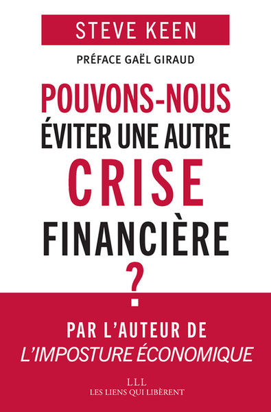 Image de Pouvons-nous éviter une autre crise financière ?