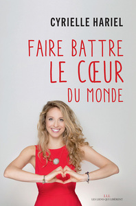 Image de Faire battre le coeur du monde
