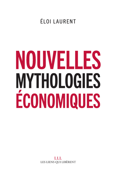 Image de Nouvelles mythologies économiques