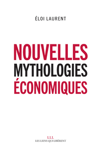 Image de Nouvelles mythologies économiques