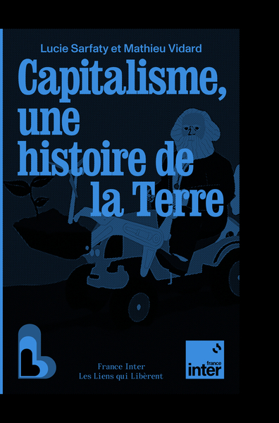 Image de Capitalisme, une histoire de la Terre