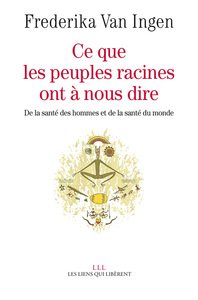 Image de Ce que les peuples racines ont à nous dire