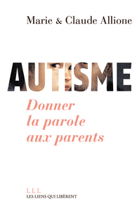 Image de Autisme. Donner la parole aux parents