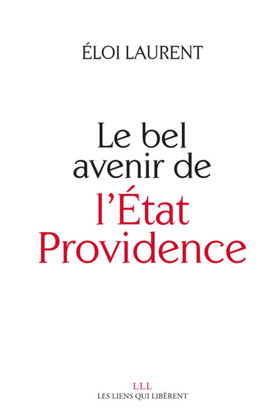Image de Le bel avenir de l'Etat Providence
