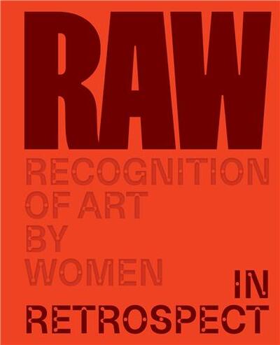 Image de RAW: Recognition of Art by Women /anglais