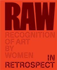 Image de RAW: Recognition of Art by Women /anglais