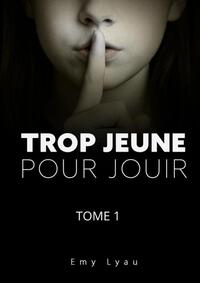 Picture of Trop jeune pour jouir