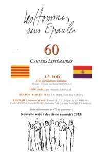 Image de Les Hommes sans Épaules n°60, Dossier J.- V. FOIX & LE SURRÉALISME CATALAN