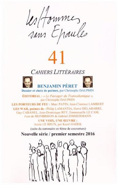 Picture of Les Hommes sans Épaules n°41 : Dossier La parole est toujours à Benjamin PÉRET