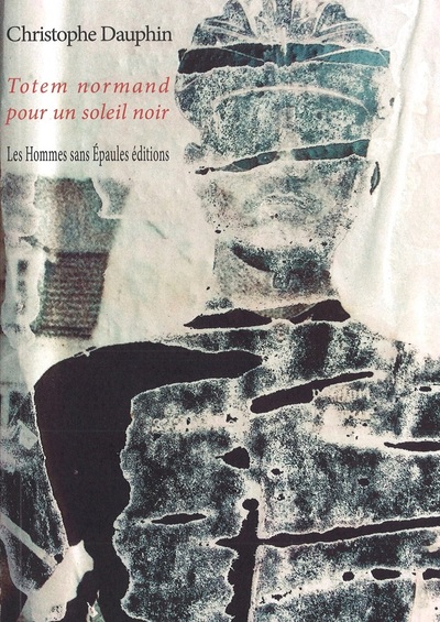 Image de Totem normand pour un soleil noir