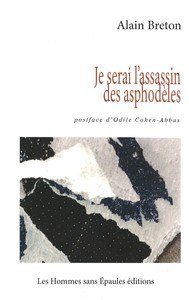 Picture of Je serai l'assassin des asphodèles