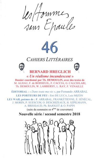 Picture of Les Hommes sans Epaules n°46, Dossier: BERNARD HREGLICH, un réalisme incandescent