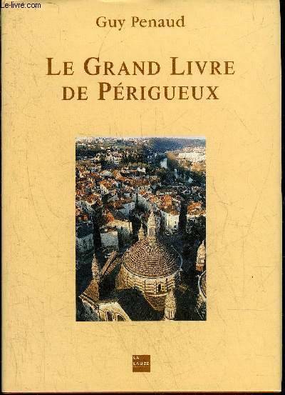 Image de Le Grand Livre de Périgueux