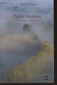 Image de Petits matins en Périgord et ailleurs
