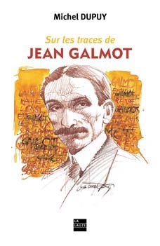 Image de Sur les traces de Jean Galmot