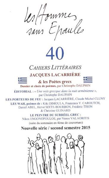Picture of Les Hommes sans Epaules n°40 : Dossier Jacques LACARRIERE et les poètes grecs
