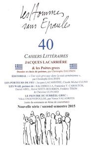 Picture of Les Hommes sans Epaules n°40 : Dossier Jacques LACARRIERE et les poètes grecs