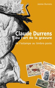 Picture of Claude Durrens ou l'art de la gravure - De l'estampe au timbre-poste