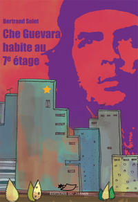 Image de Che Guevara habite au 7e étage