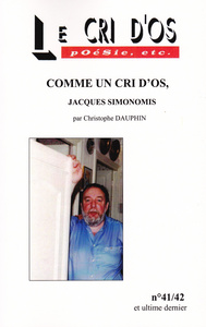 Picture of Comme un cri d'os, Jacques Simonomis