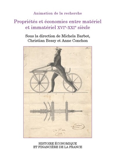 Image de Propriétés et économies entre matériel et immatériel XVIe-XXIe siècle