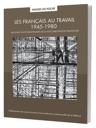 Image de Les Français au travail 1945 - 1980