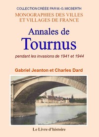 Picture of TOURNUS (Annales de) pendant les invasions de 1940 et 1944