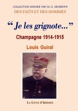 Image de "Je les grignote" - Champagne, 1914-1915