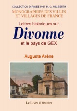 Picture of Lettres historiques sur Divonne et le pays de Gex - adressées au Dr Paul Vidart