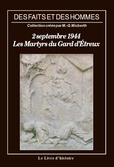 Image de LES MARTYRS DU GARD D'ÉTREUX. Le 2 septembre 1944