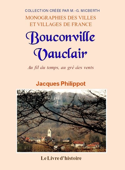Picture of BOUCONVILLE VAUCLAIR. Au fil du temps, au gré des vents