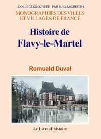 Picture of FLAVY-LE-MARTEL (Histoire de)