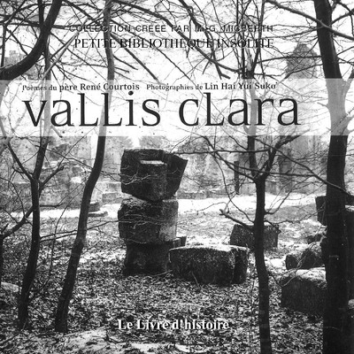 Picture of VALLIS CLARA (L'abbaye de Vauclair)