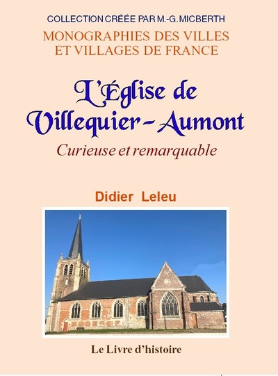 Picture of VILLEQUIER-AUMONT (L'Église de). Curieuse et remarquable