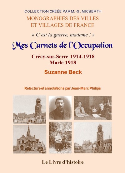 Image de Crécy-sur-Serre 1914-1918. MES CARNETS DE L'OCCUPATION