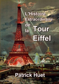 Picture of L'histoire extraordinaire de la Tour Eiffel