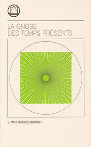 Image de LA GNOSE DES TEMPS PRÉSENTS