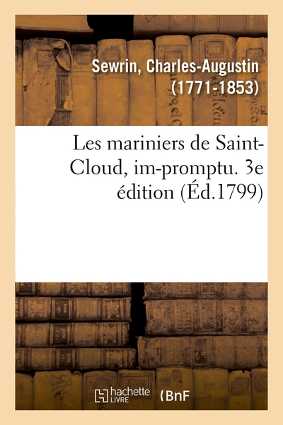 Image de Les mariniers de Saint-Cloud, im-promptu. 3e édition