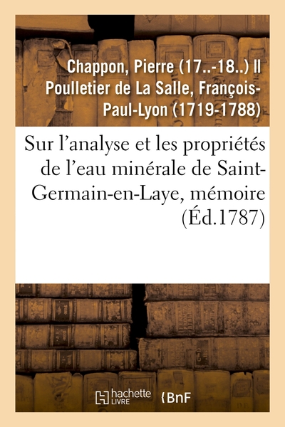Picture of Sur l'analyse et les propriétés de l'eau minérale de Saint-Germain-en-Laye, mémoire
