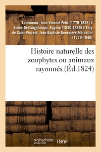 Picture of Histoire naturelle des zoophytes ou animaux rayonnés