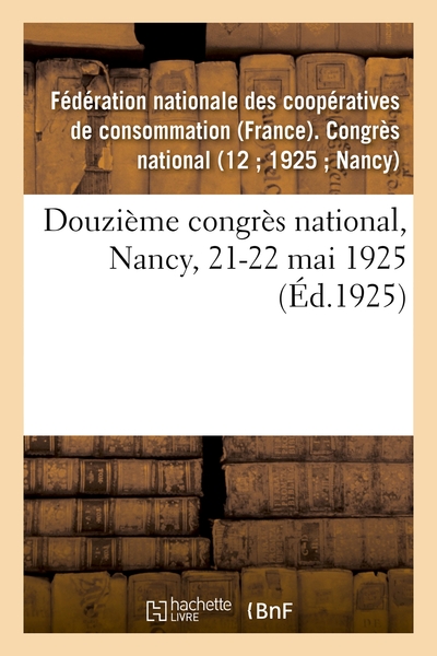 Image de Douzième congrès national, Nancy, 21-22 mai 1925