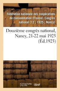 Image de Douzième congrès national, Nancy, 21-22 mai 1925