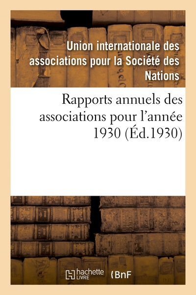 Image de Rapports annuels des associations pour l'année 1930