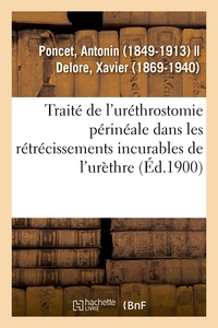 Picture of Traité de l'uréthrostomie périnéale dans les rétrécissements incurables de l'urèthre