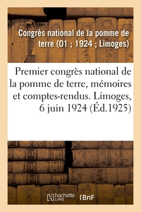 Image de Premier congrès national de la pomme de terre, culture, commerce, mémoires et comptes-rendus