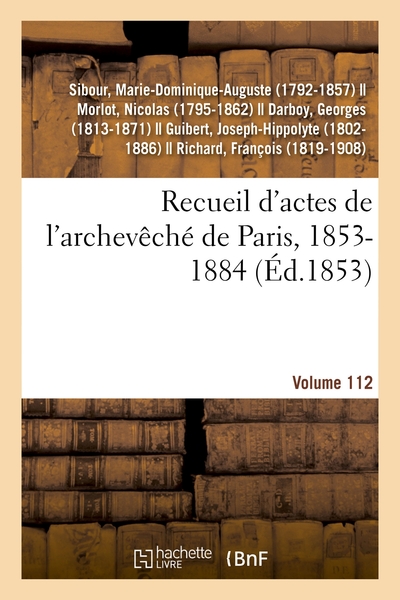 Picture of Recueil d'actes de l'archevêché de Paris, 1853-1884. Volume 112