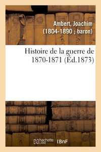Picture of Histoire de la guerre de 1870-1871