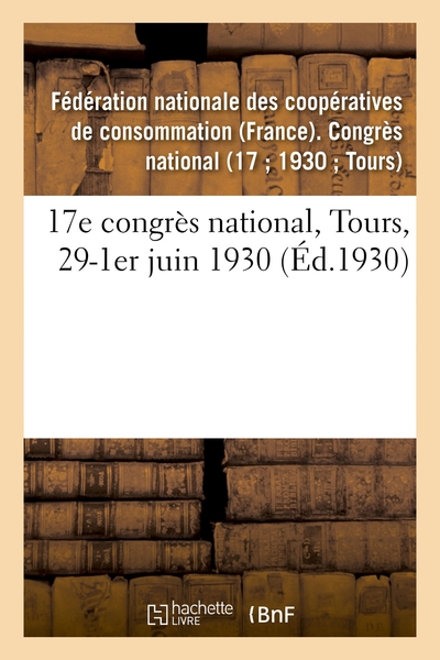 Image de 17e congrès national, Tours, 29-1er juin 1930