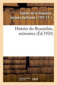 Image de Histoire du Beaujolais, mémoires